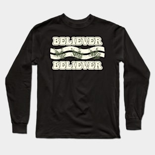 Believer Long Sleeve T-Shirt